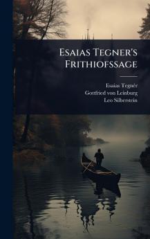 Esaias Tegner's Frithiofssage