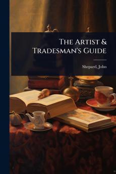 Artist & Tradesman's Guide