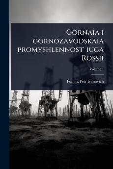 Gornaia i gornozavodskaia promyshlennost' iuga Rossii