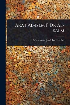 Arat Al-islm F Dr Al-salm