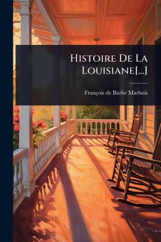 Histoire De La Louisiane[...]