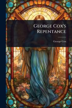 George Cox's Repentance