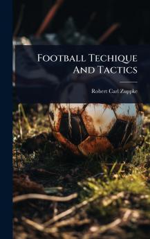 Football Techique And Tactics