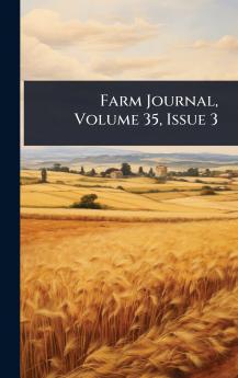 Farm Journal Volume 35 Issue 3