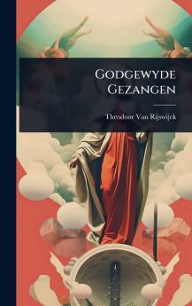 Godgewyde Gezangen