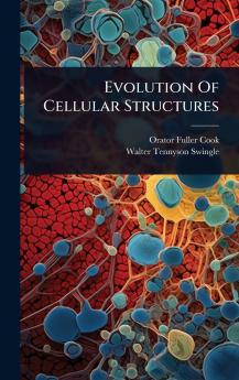 Evolution Of Cellular Structures