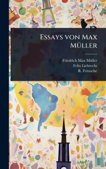 Essays von Max MÃ1/4ller