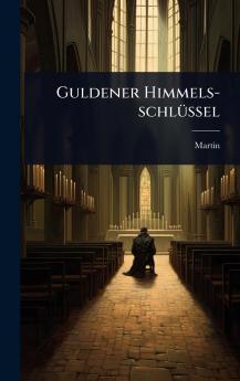 Guldener Himmels-schlÃ1/4ssel