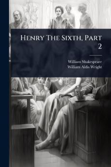 Henry The Sixth Part 2