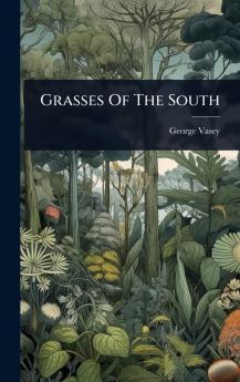 Grasses Of The South