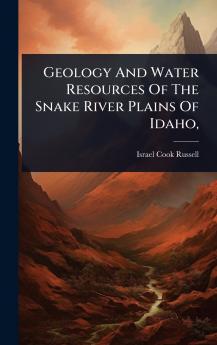 Geology And Water Resources Of The Snake River Plains Of Idaho