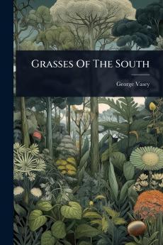 Grasses Of The South