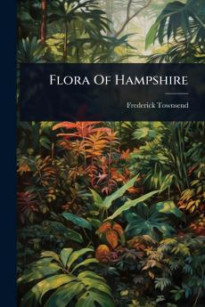 Flora Of Hampshire