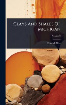 Clays And Shales Of Michigan