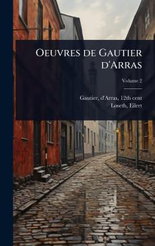 Oeuvres de Gautier d'Arras