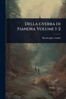 Della gverra di Fiandra Volume 1-2