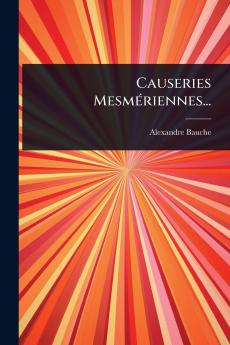 Causeries MesmÃ(c)riennes...