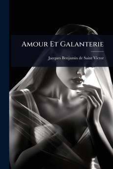 Amour Et Galanterie