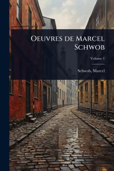 Oeuvres de Marcel Schwob