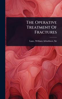 Operative Treatment Of Fractures