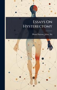 Essays On Hysterectomy