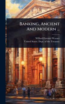 Banking Ancient And Modern ...