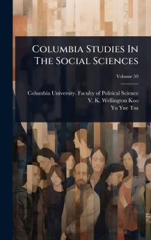 Columbia Studies In The Social Sciences