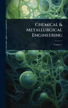 Chemical & Metallurgical Engineering