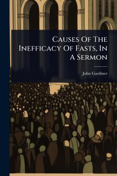 Causes Of The Inefficacy Of Fasts In A Sermon
