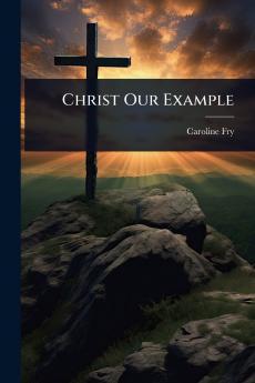 Christ Our Example
