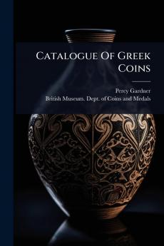 Catalogue Of Greek Coins