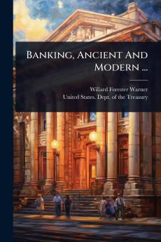 Banking Ancient And Modern ...