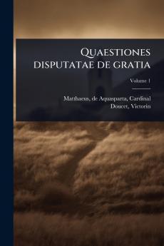 Quaestiones disputatae de gratia