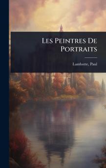 Les Peintres De Portraits