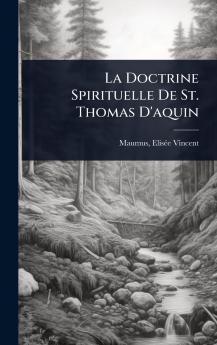 Doctrine Spirituelle De St. Thomas D'aquin