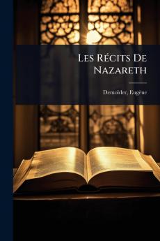 Les RÃ(c)cits De Nazareth