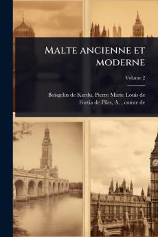 Malte ancienne et moderne