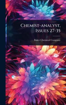 Chemist-analyst Issues 27-35