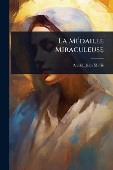 MÃ(c)daille Miraculeuse