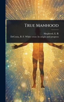 True Manhood