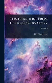Contributions From The Lick Observatory