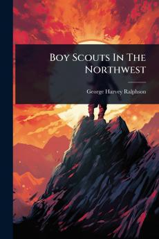 Boy Scouts In The Northwest