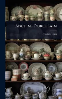 Ancient Porcelain
