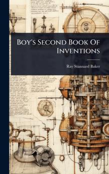 Boy's Second Book Of Inventions