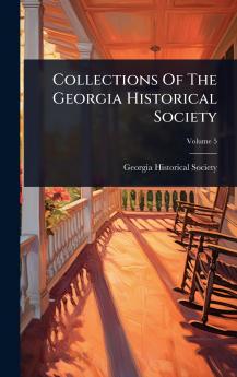 Collections Of The Georgia Historical Society