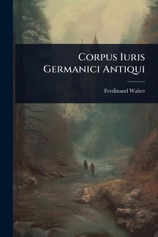 Corpus Iuris Germanici Antiqui