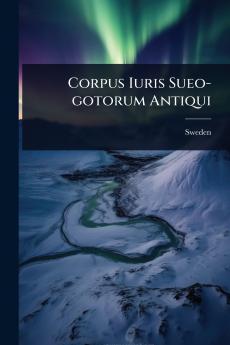 Corpus Iuris Sueo-gotorum Antiqui