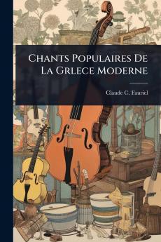Chants Populaires De La Grlece Moderne