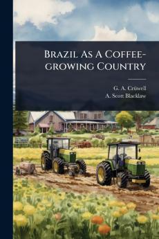 Brazil As A Coffee-growing Country