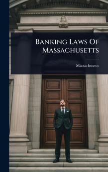 Banking Laws Of Massachusetts